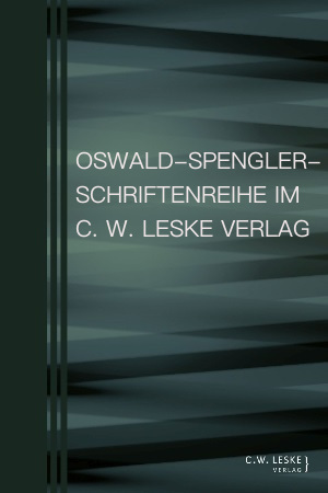 Oswald-Spengler-Schriftenreihe im C. W. Leske Verlag