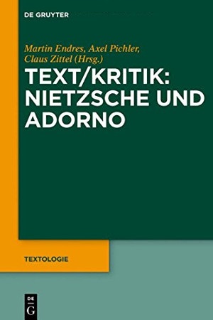 Text/Kritik: Nietzsche und Adorno